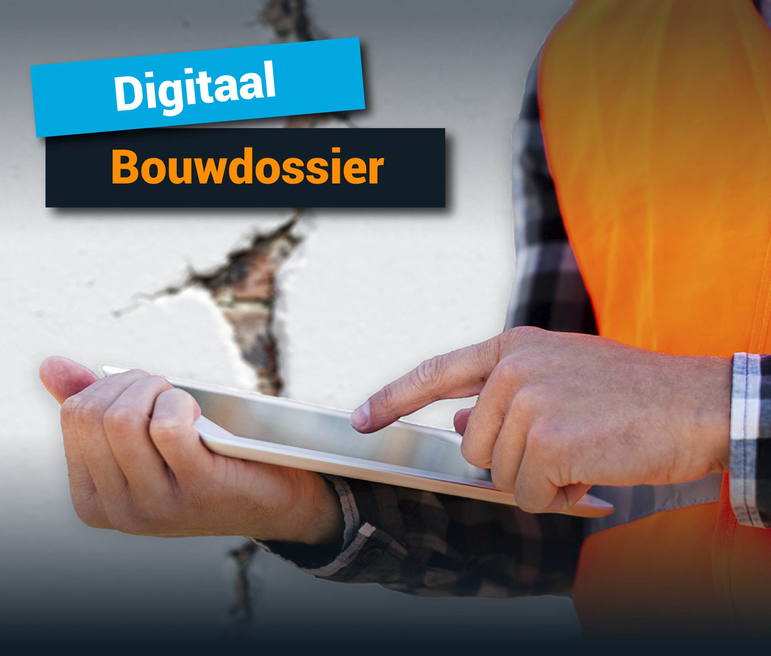 Digitaal bouwdossier voor overzicht. Voldoe aan het Wkb